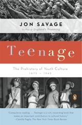 Teenage - Jon Savage