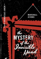 The Mystery of the Invisible Hand : A Henry Spearman Mystery - Marshall Jevons