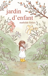 Jardin d'enfant - Mathilde Fialaix