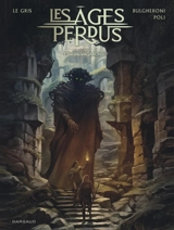 Les âges perdus. Vol. 3. L'infini vagabond - Jérôme Le Gris