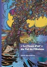 « Le j'teux d'sô' » du Val de l'Huisne - Marie Alexandrine