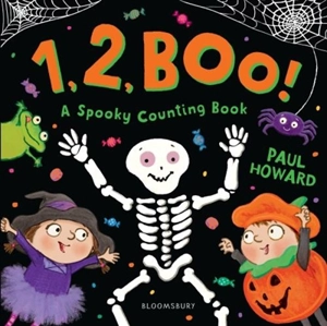 1, 2, BOO ! : A Spooky Counting Book - Howard, Paul