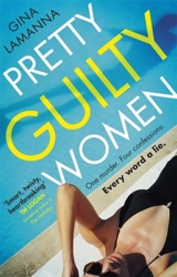 Pretty Guilty Women - Gina Lamanna