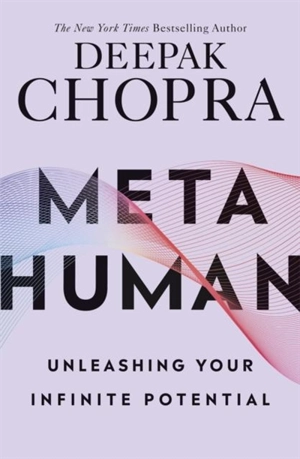 Metahuman - Chopra, Deepak/ Mlodinow, Leonard