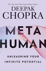 Metahuman - Chopra, Deepak/ Mlodinow, Leonard