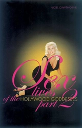 Sex Lives of the Hollywood Goddesses - Nigel Cawthorne