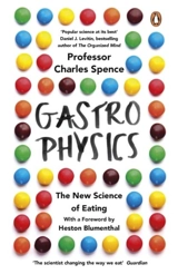 Gastrophysics - Charles Spence