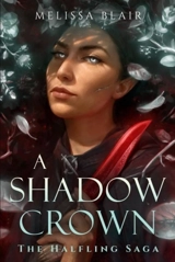 A Shadow Crown - Melissa Estes Blair