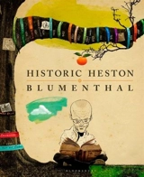 Historic Heston - Heston Blumenthal