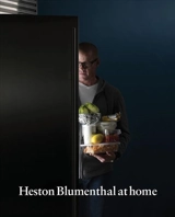 Heston Blumenthal at Home - Heston Blumenthal
