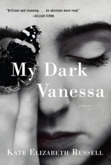 My Dark Vanessa : A Novel - Kate Elizabeth Russell