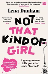 Not That Kind of Girl - Lena Dunham