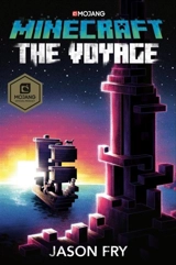 Minecraft : The Voyage : An Official Minecraft Novel - Jason Fry