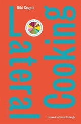 Lateral Cooking - Niki Segnit