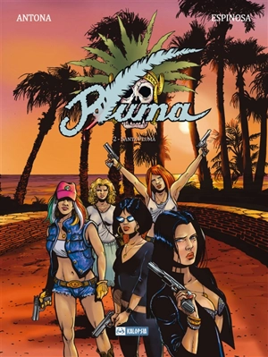 Pluma. Vol. 2. Santa Pluma - Antona