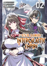 I'm the evil lord of an intergalactic empire. Vol. 2 - Yomu Mishima