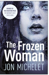 The Frozen Woman - Jon Michelet