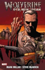 Wolverine old man logan - Millar, Mark, Yu, Leinil