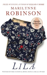 Lila - Marilynne Robinson