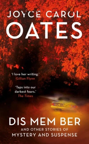 Dis Mem Ber - Oates, Joyce Carol