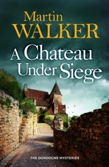 A Chateau Under Siege Vol. 16 - Walker, Martin
