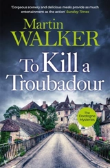 To Kill a Troubadour Vol. 15 - Walker, Martin