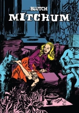Mitchum - Blutch