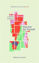 Marion du Faouët : la catin aux cheveux rouges - Colette Cosnier