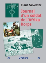 Journal d’un soldat de l’Afrika Korps - Claus Silvester