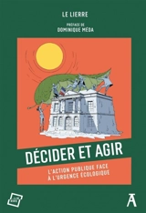 Décider et agir : l'action publique face à l'urgence écologique - Le Lierre