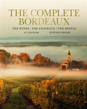 The Complete Bordeaux - Stephen Brook