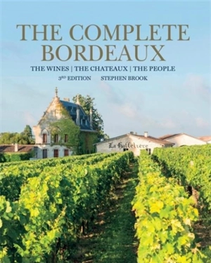 The Complete Bordeaux - Stephen Brook