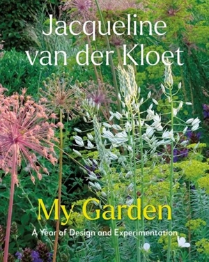 My Garden - Kloet, Jacqueline Van Der
