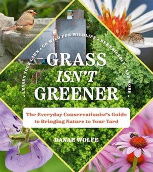 Grass Isn't Greener - Wolfe, Danae