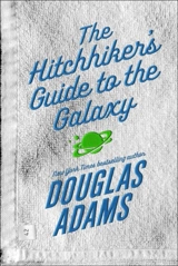 The Hitch-Hiker's Guide to the Galaxy - Adams, Douglas