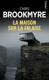 La maison sur la falaise - Christopher Brookmyre