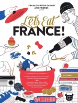 Let's Eat France ! - François-Régis Gaudry