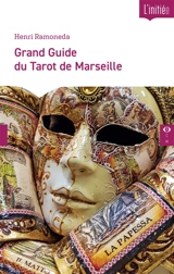 Grand guide du tarot de Marseille - Henri Ramoneda
