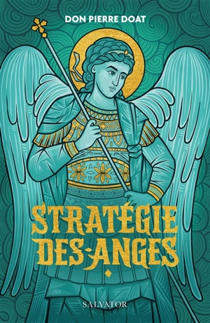 Stratégie des anges - Pierre Doat