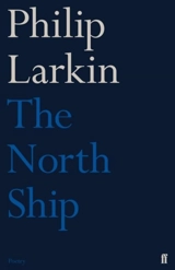 The North Ship - Philip Larkin