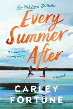 Every Summer After - Fortune, Carley