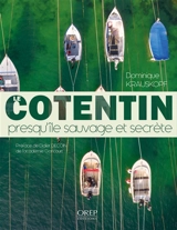 Le Cotentin, presqu'île sauvage et secrète - Dominique Krauskopf