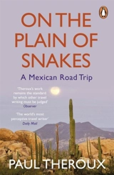 On the Plain of Snakes - Theroux, Paul (Introduction)