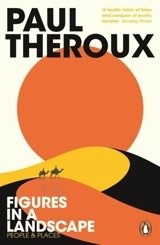 Figures in a Landscape - Theroux, Paul (Introduction)