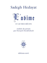 L'abîme : et autres récits - Sadeq Hedayat