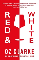 Red and White - Oz Clarke