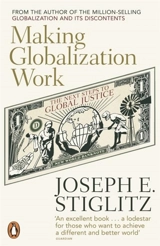 Making Globalization Work - Joseph E. Stiglitz