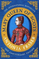 Mary Queen Of Scots - Antonia Fraser