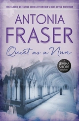 Quiet As a Nun - Antonia Fraser