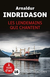 Les lendemains qui chantent - Arnaldur Indridason